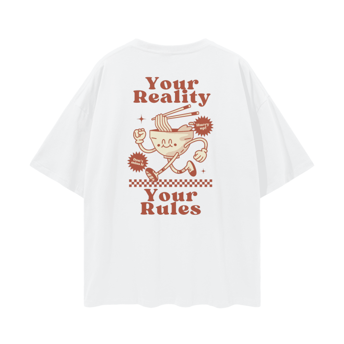 "Your Reality Your Rules" Tee
